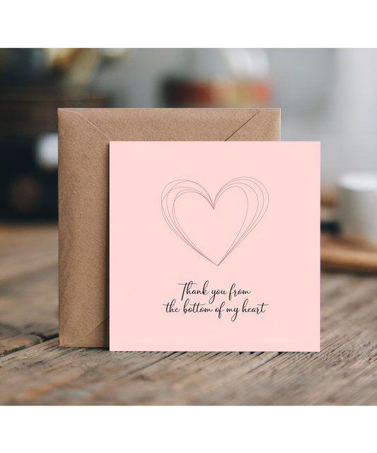 Thank You from the Bottom of My Heart Card