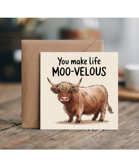 You Make Life Moo-velous highland cow Pastel