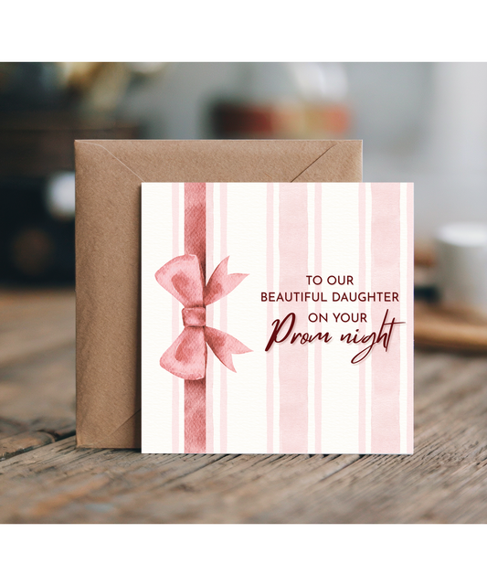 To our beautiful daughter on your prom night