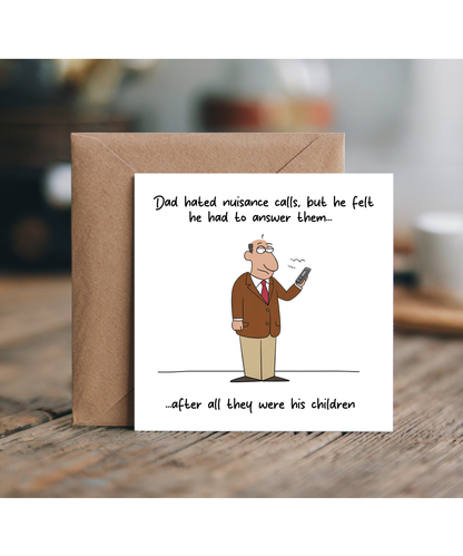 Funny Fathers Day Birthday Card for Dad from Son Daughter Nuisance Calls from the Kids