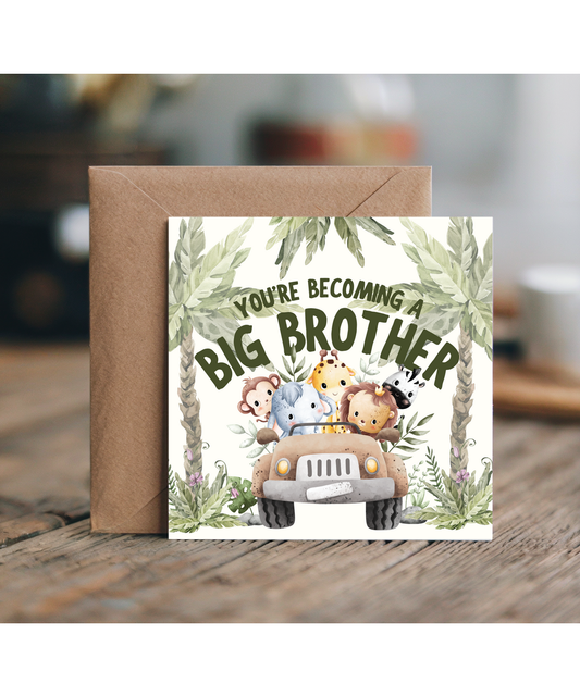 You're becoming a big brother safari