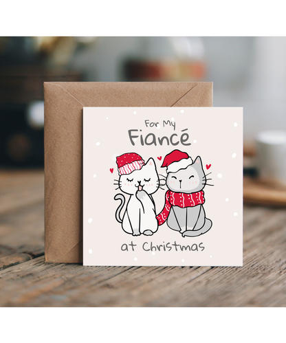 Romantic Cats Christmas Card for My Fiance for Him Engaged at Christmas
