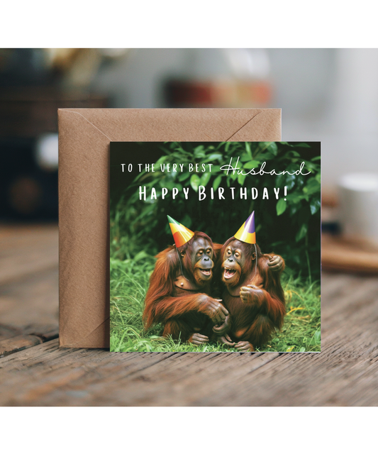 Happy Birthday, to the very best Husband orangutan
