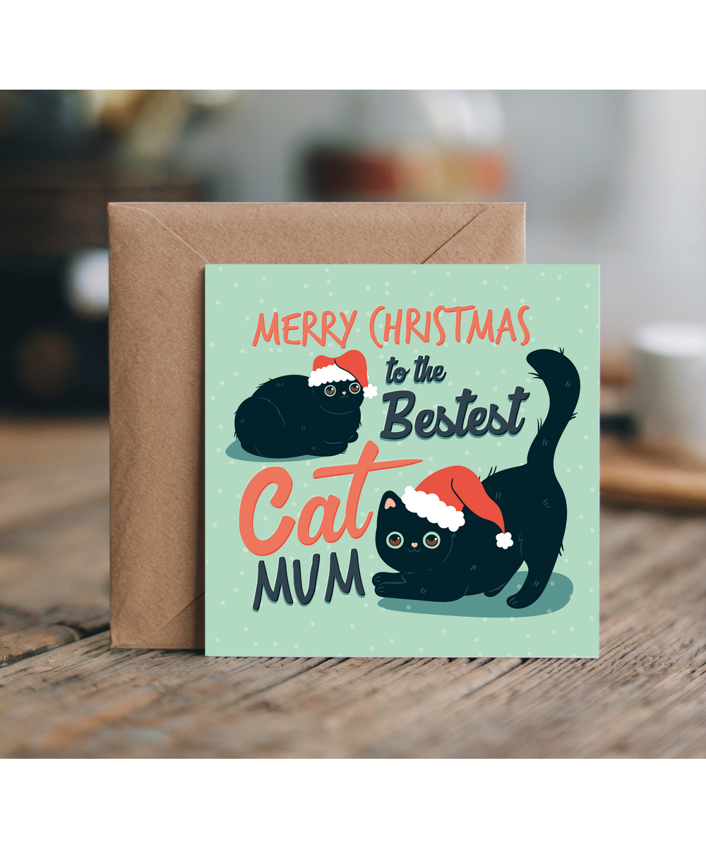 Merry Christmas Card to the Bestest Cat Mum Pet Lover