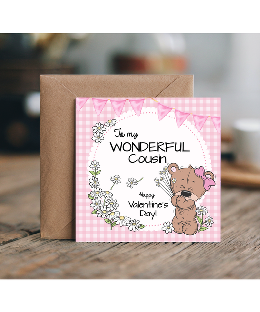 Daisy Bear Valentines Day Card To My Wonderful Cousin Happy Valentines Day