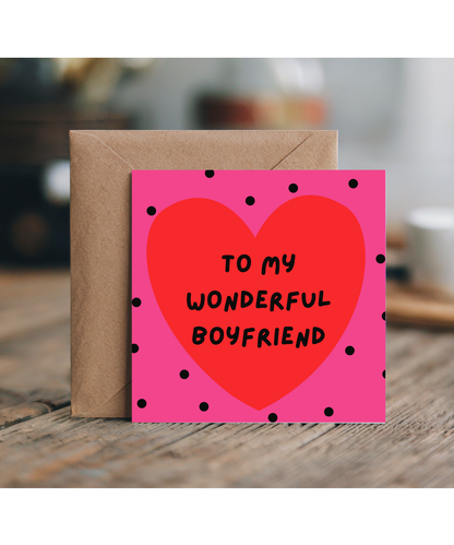 to my wonderful boyfriend polka dot heart