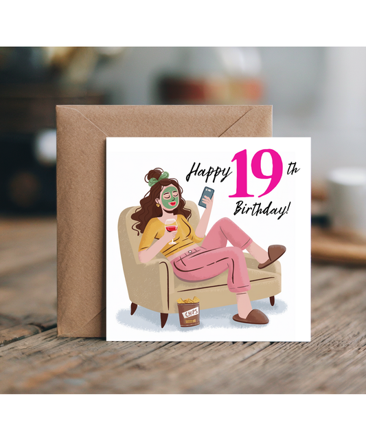 Happy 19th Birthday Card for a Glamorous Relaxed Self Care Queen