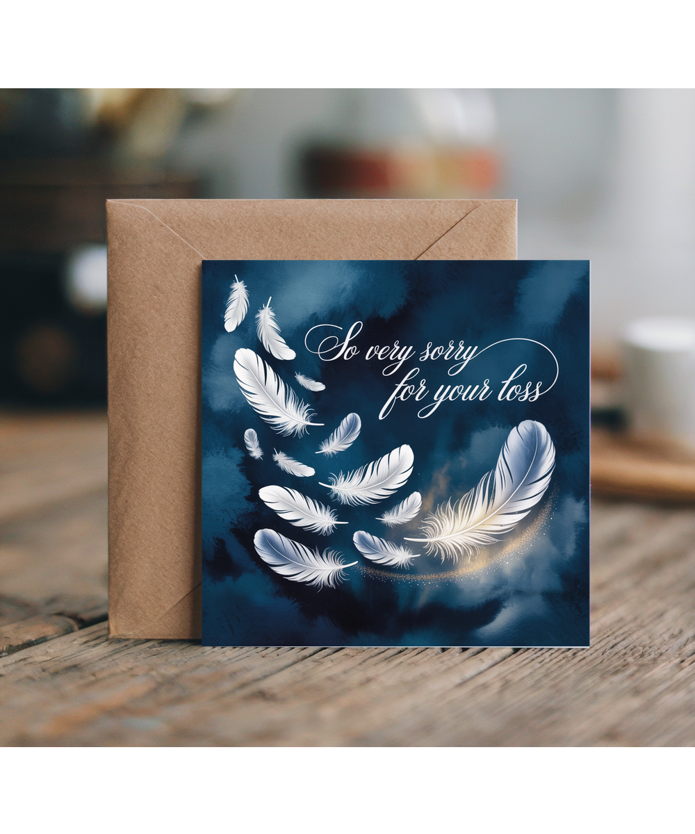 So Very Sorry For Your Loss Sympathy Card with Feathers
