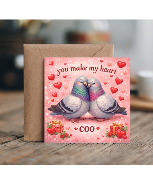 You make my heart coo anniversary, valentine's day
