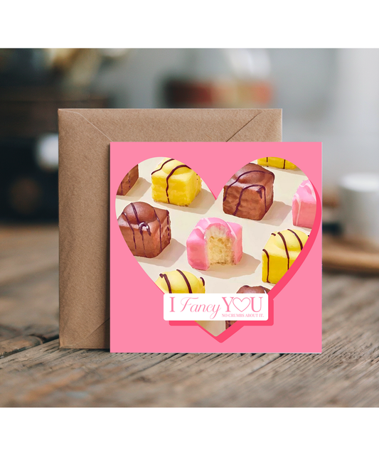Valentines i fancy you no crumbs about it