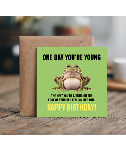 One Day Youre Young Happy Birthday Grumpy Frog