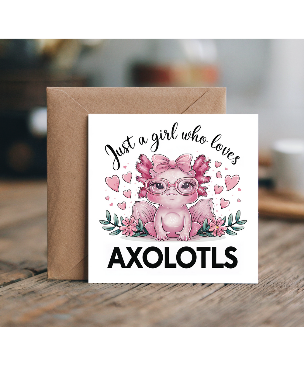 Just a girl who loves cute axolotls