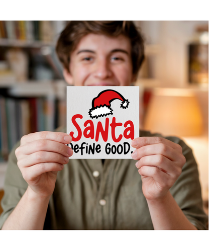Cheeky Christmas Humour for Him or Her Santa Define Good
