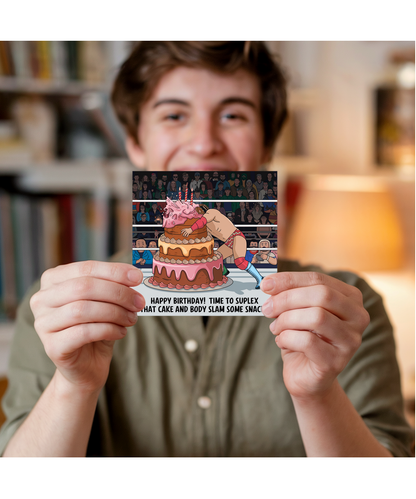 Happy Birthday Card Wrestling Fan suplex that cake