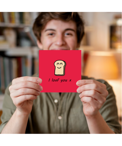Punny Valentines Day Anniversary Card I Loaf You