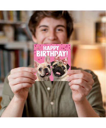 Fun Dog Birthday Card for Her Pug and Frenchie Birthday Wishes