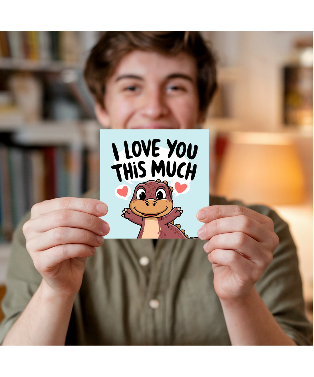 Valentines Day Card I Love you this much hadrosaur