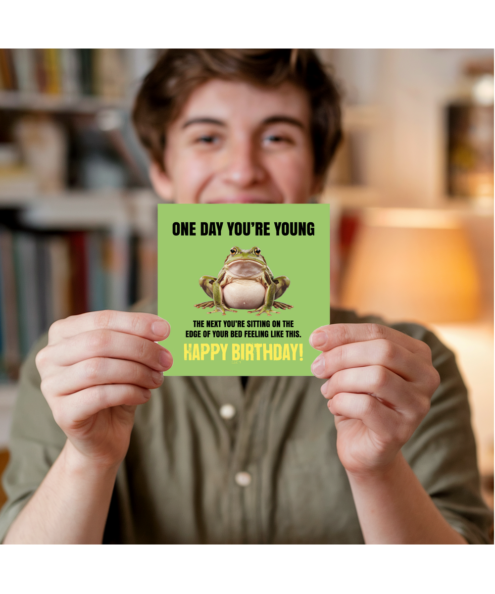 One Day Youre Young Happy Birthday Grumpy Frog