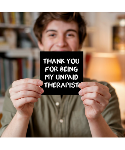 Funny Thank You Card for Best Friend Work Colleague Unpaid Therapist
