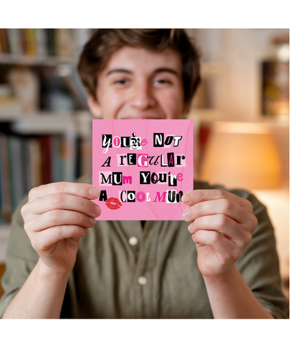 Funny Mothers Day Birthday Card for a Cool Mum Not a Regular Mum