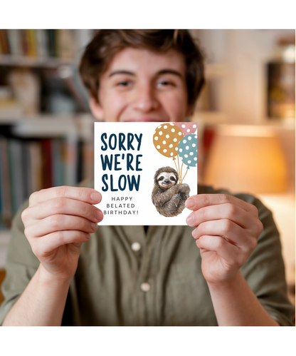 Belated Birthday Card Sorry We Are Slow Adorable Sloth