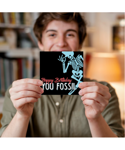 Funny Birthday Card You Fossil Age Joke