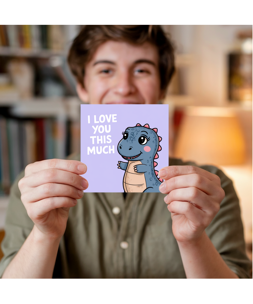 Valentines Day Card I Love you this much Dinosaur