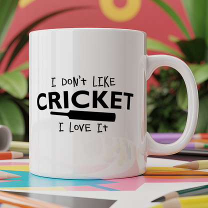 I Don't Like Cricket, I Love it