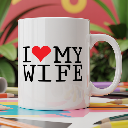 I Love My Wife
