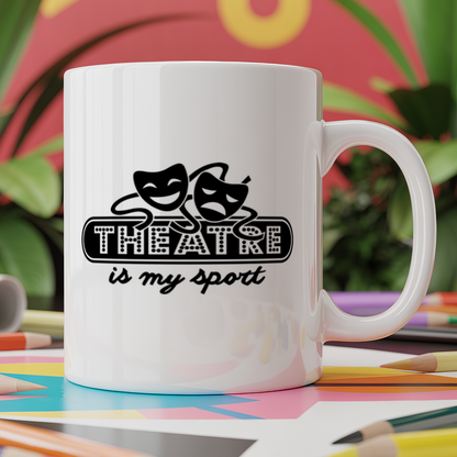 Theatre Is My Sport