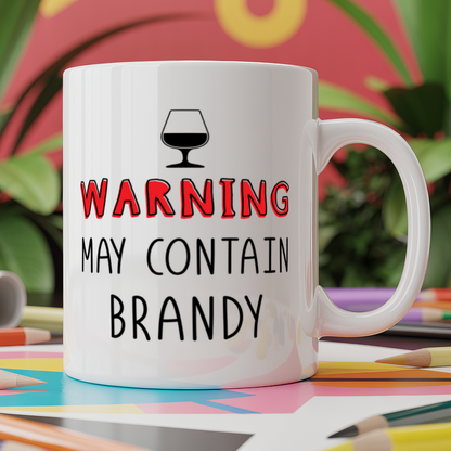 Warning May Contain Brandy