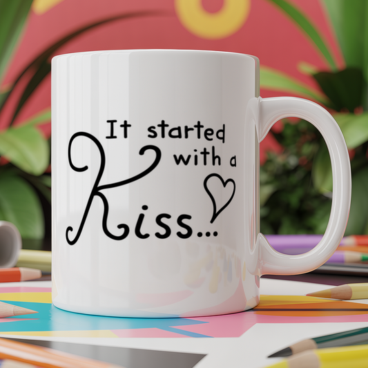 It Started With a Kiss