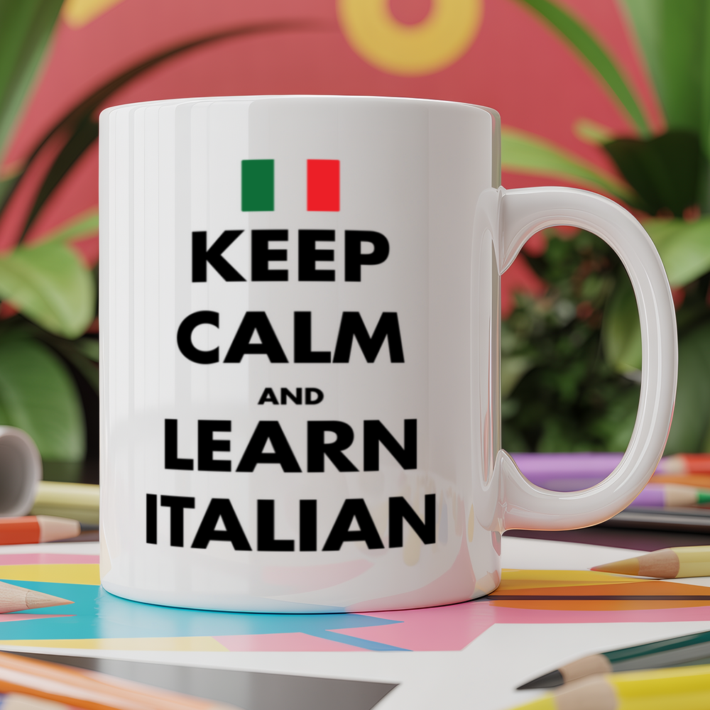 Keep calm and learn Italian