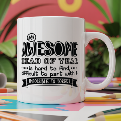 An Awesome Head of Year is Hard to Find, Difficult to Part With & Impossible to Forget