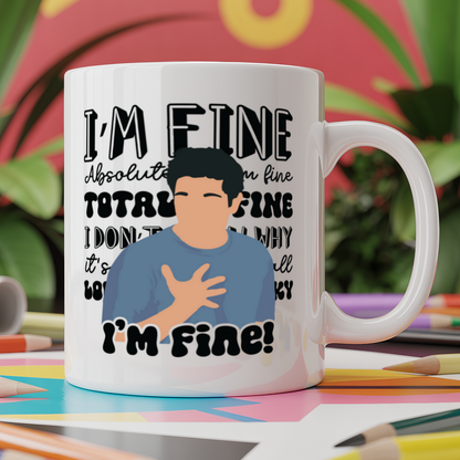 Ross i'm Fine