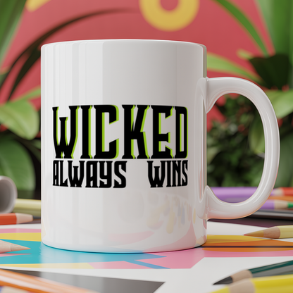 Wicked always wins