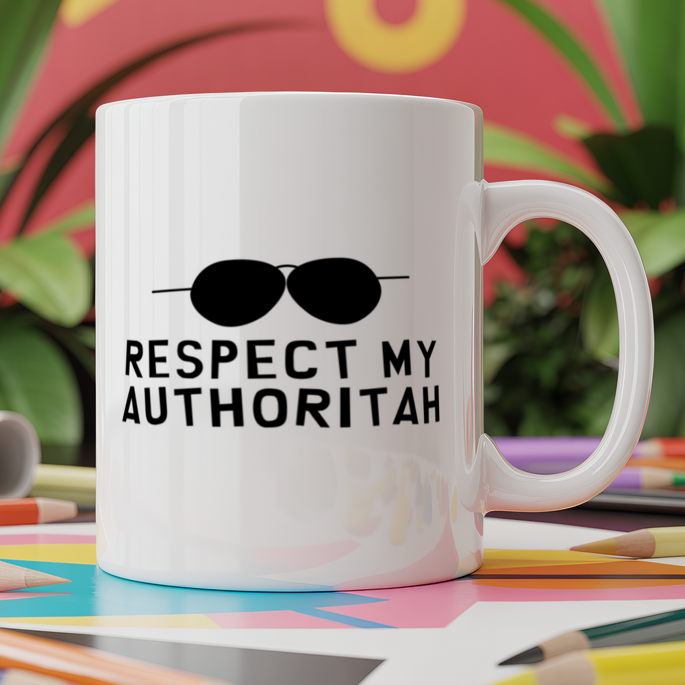 Respect My Authoritah