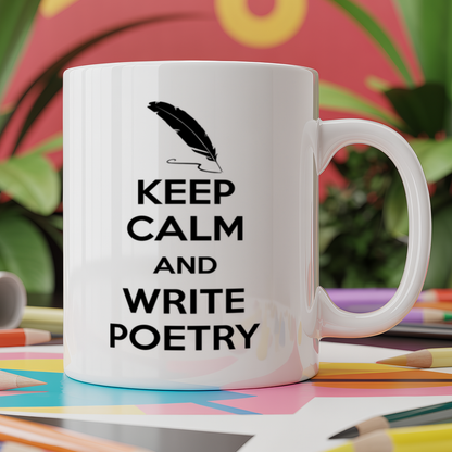 Keep Calm And Write Poetry