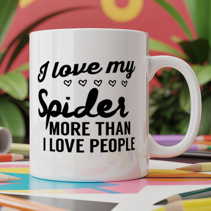 I love my spider more than I love people