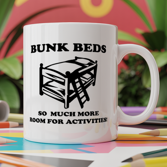 Bunkbeds, So Much More Room For Activities! Movie Quote