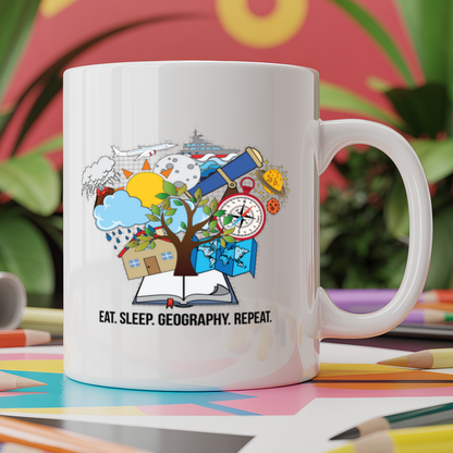 Eat Sleep Geography Repeat