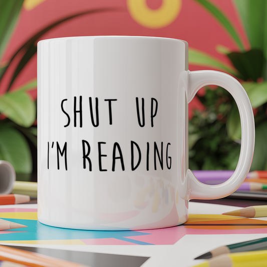 Shut up I'm reading