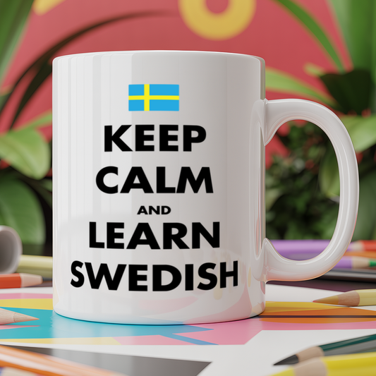 Keep calm and learn Swedish