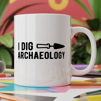 I dig archaeology