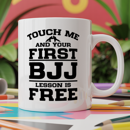 Touch me and your first BJJ lesson is free