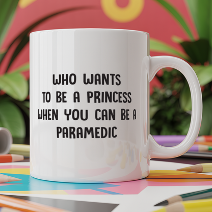 Who wants to be a princess when you can be a paramedic