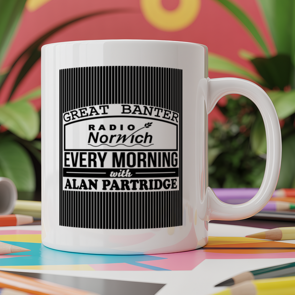 Great banter radio norwich every morning with Alan Partridge
