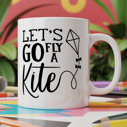 Let's Go Fly A Kite