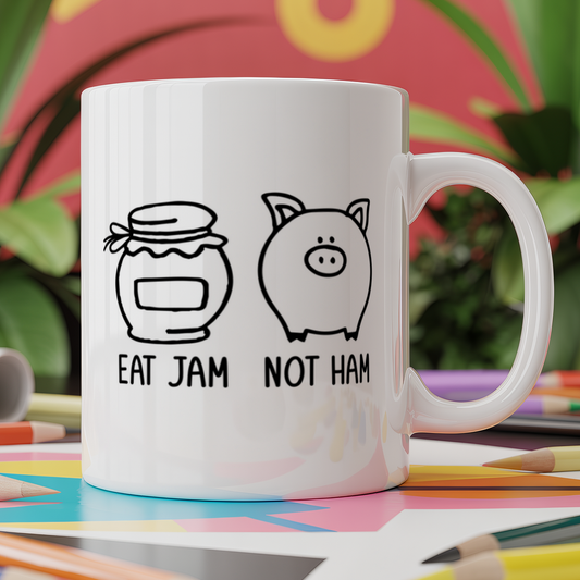 Eat Jam Not Ham