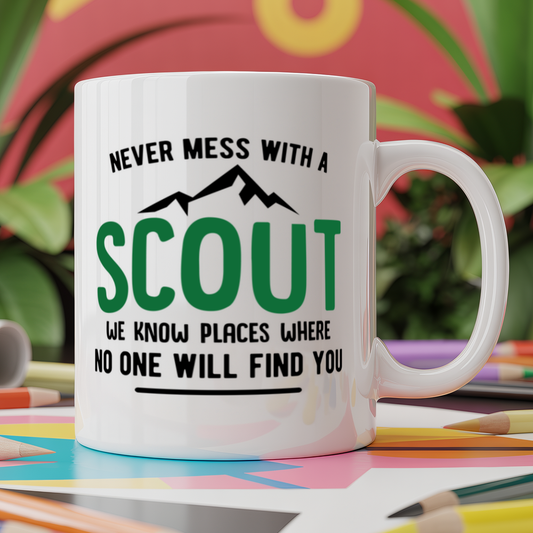 Never mess with a scout we know places where no one will find you